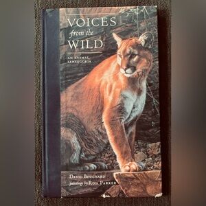Voices from the Wild: An Animal Sensagoria Hardcover Book